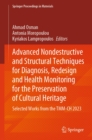Image for Advanced Nondestructive and Structural Techniques for Diagnosis, Redesign and Health Monitoring for the Preservation of Cultural Heritage: Selected Works from the TMM-CH 2023 : 33