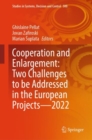 Image for Cooperation and Enlargement: Two Challenges to Be Addressed in the European Projects-2022