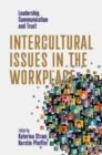 Image for Intercultural issues in the workplace  : leadership, communication and trust