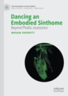 Image for Dancing an embodied sinthome  : beyond the phallic jouissance
