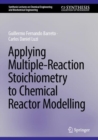 Image for Applying Multiple-Reaction Stoichiometry to Chemical Reactor Modelling