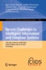 Image for Recent Challenges in Intelligent Information and Database Systems: 15th Asian Conference, ACIIDS 2023, Phuket, Thailand, July 24-26, 2023, Proceedings : 1863