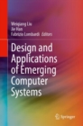 Image for Design and Applications of Emerging Computer Systems