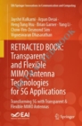 Image for Transparent and flexible mimo antenna technologies for 5G applications  : transforming 5G with transparent &amp; flexible mimo antennas