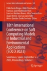 Image for 18th International Conference on Soft Computing Models in Industrial and Environmental Applications (SOCO 2023): Salamanca, Spain, September 5-7, 2023, Proceedings, Volume 1