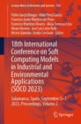 Image for 18th International Conference on Soft Computing Models in Industrial and Environmental Applications (SOCO 2023)  : Salamanca, Spain, September 5-7, 2023, proceedingsVolume 2