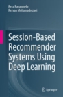 Image for Session-based recommender systems using deep learning