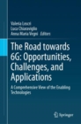 Image for The road towards 6G  : opportunities, challenges, and applications
