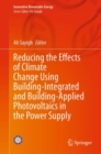 Image for Reducing the Effects of Climate Change Using Building-Integrated and Building-Applied Photovoltaics in the Power Supply