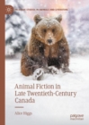 Image for Animal Fiction in Late Twentieth-Century Canada