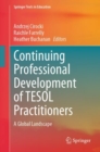Image for Continuing professional development of TESOL practitioners  : a global landscape