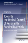 Image for Towards the optical control of resonantly bonded materials  : an ultrafast X-ray study