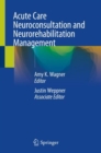 Image for Acute Care Neuroconsultation and Neurorehabilitation Management
