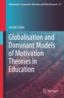 Image for Globalisation and Dominant Models of Motivation Theories in Education