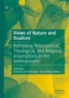 Image for Views of Nature and Dualism