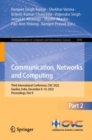 Image for Communication, networks and computing  : Third International Conference, CNC 2022, Gwalior, India, December 8-10, 2022, proceedings, part II
