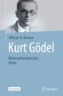 Image for Kurt Gödel: Metamathematisches Genie