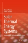 Image for Solar thermal energy systems  : fundamentals, technology, applications