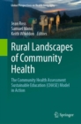 Image for Rural landscapes of community health  : the Community Health Assessment Sustainable Education (CHASE) model in action