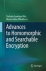 Image for Advances to Homomorphic and Searchable Encryption