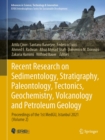 Image for Recent Research on Sedimentology, Stratigraphy, Paleontology, Tectonics, Geochemistry, Volcanology and Petroleum Geology: Proceedings of the 1st MedGU, Istanbul 2021 (Volume 2)