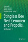 Image for Stingless Bee Nest Cerumen and Propolis, Volume 1