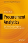 Image for Procurement analytics  : data-driven decision-making in procurement and supply management