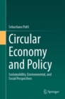 Image for Circular economy and policy  : sustainability, environmental, and social perspectives