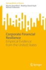 Image for Corporate financial resilience  : empirical evidence from the United States