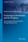 Image for Technological Revolutions and the Periphery