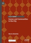 Image for Scenes and Communities in the City