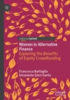 Image for Women in alternative finance  : exploring the benefits of equity crowdfunding