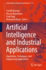 Image for Artificial Intelligence and Industrial Applications. Algorithms, Techniques, and Engineering Applications