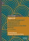 Image for Digital HR: a critical management approach to the digitilization of organizations in the new normal