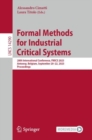 Image for Formal methods for industrial critical systems  : 28th International Conference, FMICS 2023, Antwerp, Belgium, September 20-22, 2023