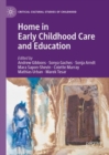 Image for Home in early childhood care and education: conceptualizations and reconfigurations