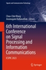 Image for 6th International Conference on Signal Processing and Information Communications  : ICSPIC 2023