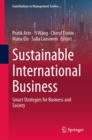 Image for Sustainable International Business: Smart Strategies for Business and Society