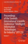 Image for Proceedings of the Seventh International Scientific Conference &quot;Intelligent Information Technologies for Industry&quot; (IITI&#39;23)Volume 1