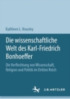 Image for Die wissenschaftliche Welt des Karl-Friedrich Bonhoeffer