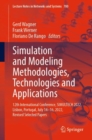 Image for Simulation and modeling methodologies, technologies and applications  : 12th International Conference, SIMULTECH 2022, Lisbon, Portugal, July 14-16, 2022, revised selected papers