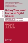 Image for Linking Theory and Practice of Digital Libraries: 27th International Conference on Theory and Practice of Digital Libraries, TPDL 2023, Zadar, Croatia, September 26-29, 2023, Proceedings