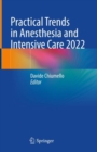 Image for Practical Trends in Anesthesia and Intensive Care 2022