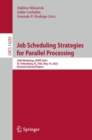 Image for Job Scheduling Strategies for Parallel Processing  : 26th Workshop, JSSPP 2023, St. Petersburg, FL, USA, May 19, 2023