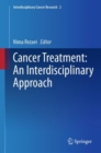 Image for Cancer treatment  : an interdisciplinary approach