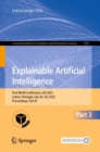 Image for Explainable artificial intelligence  : First World Conference, xAI 2023, Lisbon, Portugal, July 26-28, 2023Part III