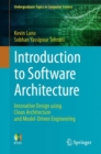 Image for Introduction to software architecture  : innovative design using clean architecture and model-driven engineering