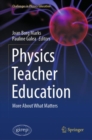 Image for Physics teacher education  : more about what matters