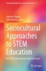 Image for Sociocultural approaches to STEM education  : an ISCAR International Collective issue