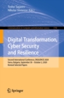 Image for Digital Transformation, Cyber Security and Resilience: Second International Conference, DIGILIENCE 2020, Varna, Bulgaria, September 30 - October 2, 2020, Revised Selected Papers